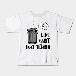 Live Fast Eat Trash | Funny Bin Chicken Trash Kids T-Shirt